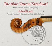 Fabio Biondi,Antonio Fantinuoli & Giangiacomo Pinardi - The 1690 'Tuscan' Stradivari - Violin Sonatas In 1 (CD)