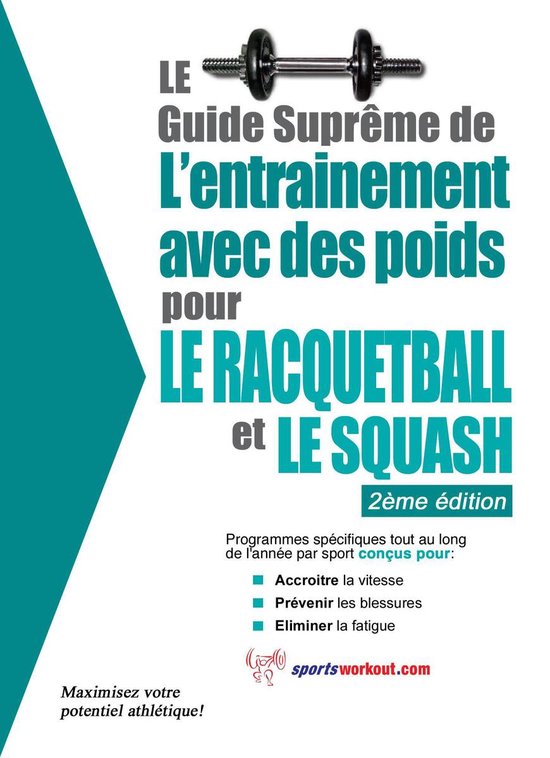 Le guide suprême de l'entrainement avec des poids pour le r ... - cover