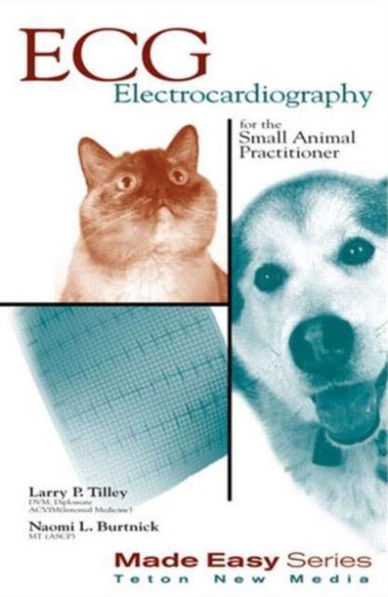ECG for the Small Animal Practitioner 9781893441002 Larry Tilley