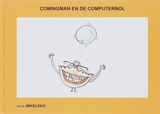 Cover van het boek 'Comingman en de computerbol'