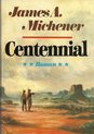 Centennial. - James A.Michener.