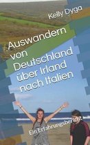 Auswandern Von Deutschland ber Irland Nach Italien