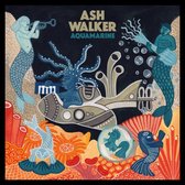 Ash Walker - Aquamarine (CD)