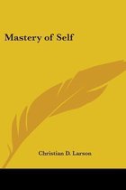 Mastery Of Self (1907)