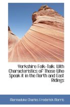 Yorkshire Folk-Talk
