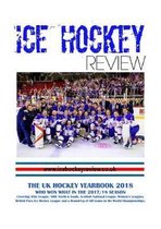 Ice Hockey Review UK Hockey Yearbook 2018: WHO WON WHAT IN THE 2017/18 SEASON - Covering