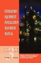 Estimator'S Equipment Installation Man-Hour Manual