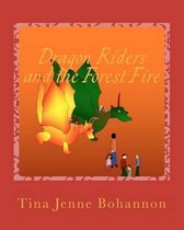 Dragon Riders and the Forest Fire