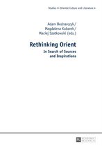 Studies in East Asian Literatures and Cultures- Rethinking Orient