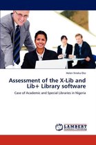 Assessment of the X-Lib and Lib+ Library Software