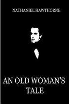 An Old Woman's Tale