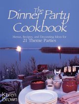 The Dinner Party Cookbook