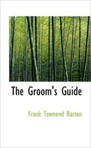 The Groom's Guide