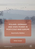 St Antony's Series - Poland, Germany and State Power in Post-Cold War Europe