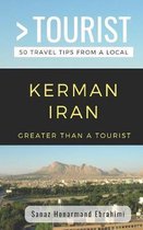 Greater Than a Tourist- Greater Than a Tourist- Kerman Iran