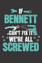 If BENNETT Can't Fix It