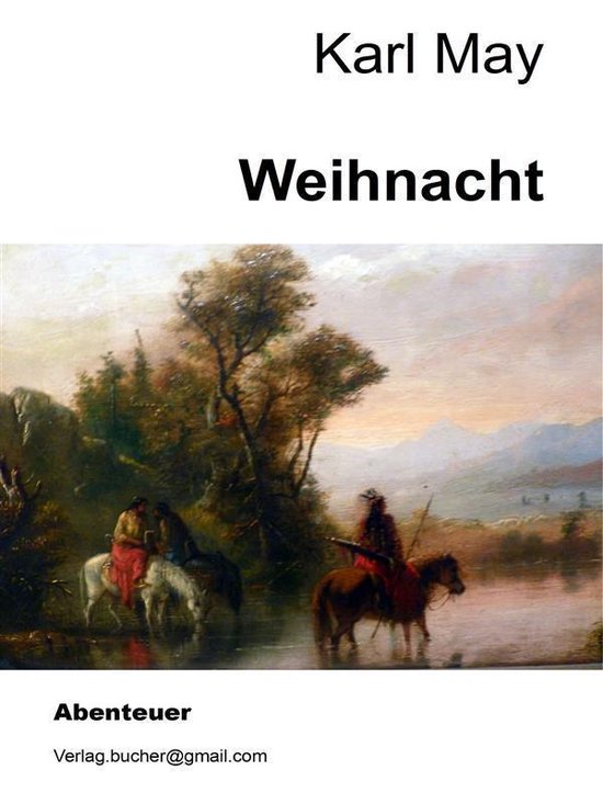 Weihnacht (ebook), Karl May 9786050355529 Boeken