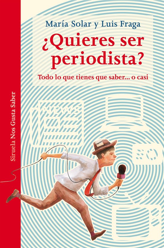 Las Tres Edades / Nos Gusta Saber 32 - ¿Quieres ser periodi ... - cover