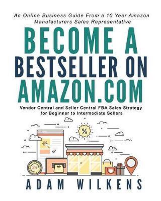 Become a Bestseller on Amazon.com; Vendor Central and Seller ... - cover