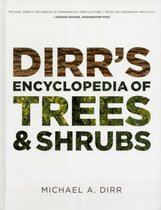 Dirrs Encyclopedia of Trees & Shrubs