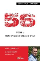 Faits de société 2 - 56 - Tome 2 : Mensonges et crimes d'État