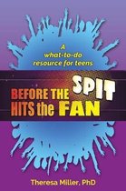 Before the Spit Hits the Fan