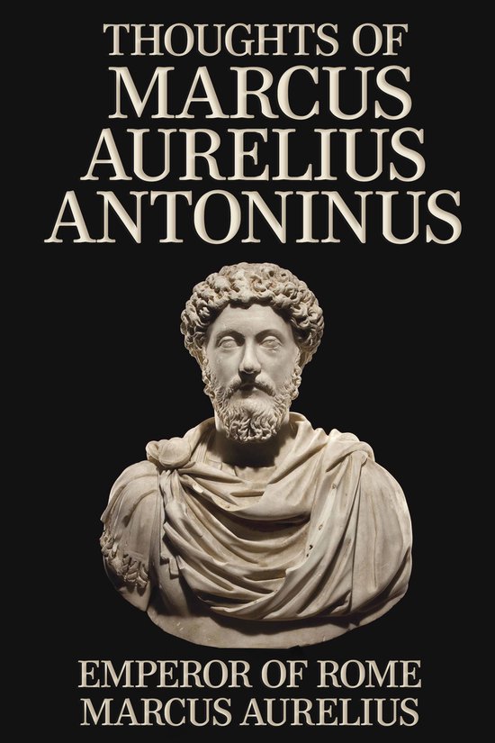 Thoughts of Marcus Aurelius Antoninus - cover