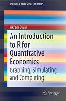 SpringerBriefs in Economics - An Introduction to R for Quantitative Economics