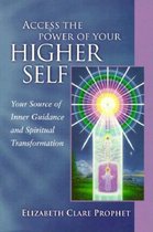 Access the Power of Your Higher Self