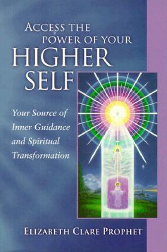 Access The Power Of Your Higher Self