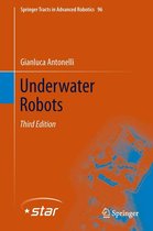Springer Tracts in Advanced Robotics 96 - Underwater Robots