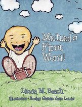 Michael's First Word!