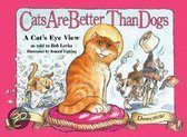 Cats Are Better Than Dogs