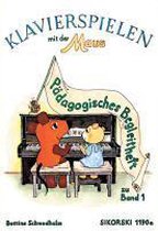 Klavierspielen mit der Maus. Pädagogisches Begleitheft