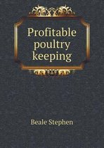 Profitable Poultry Keeping