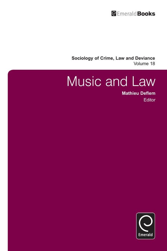 Sociology of Crime, Law and Deviance 18 - Music and Law - cover