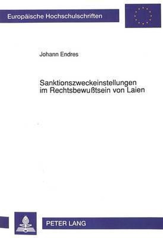 Sanktionszweckeinstellungen im Rechtsbewußtsein von Laien - cover