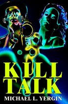 Kill Talk