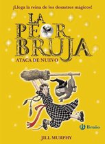 Castellano - A PARTIR DE 8 AÑOS - PERSONAJES - La peor bruja - La peor bruja ataca de nuevo