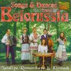 Songs And Dances From Belorussia