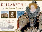 Elizabeth I The People's Queen