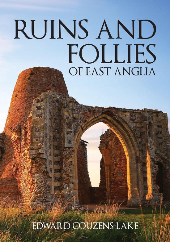 Ruins and Follies of East Anglia - cover
