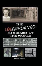 The Unexplained Mysteries of The World