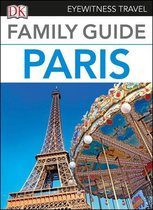 Travel Guide - DK Eyewitness Family Guide Paris