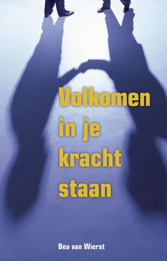 Cover van het boek 'Volkomen in je kracht staan'