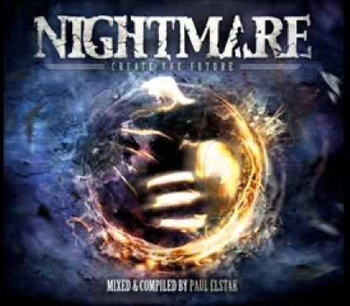 Nightmare - Create The Future (Mixed By Paul Elstak)