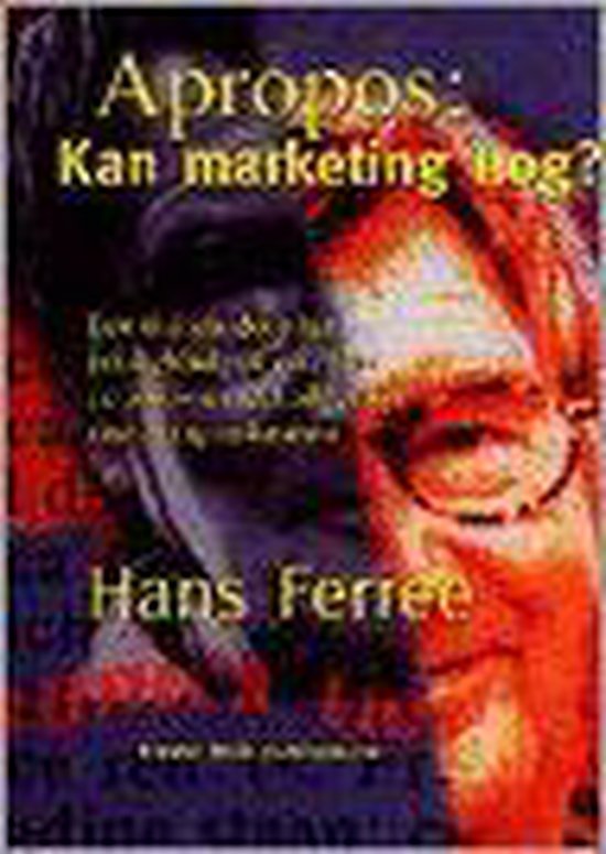 hans-ferree-a-propos-kan-marketing-nog-tijdreis-dh-oeuvre-ve-columnist