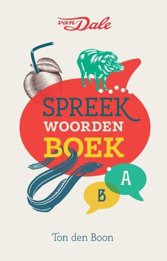 Boek cover Van Dale Spreekwoordenboek van Ton den Boon (Paperback)