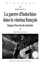 Histoire - La guerre d'Indochine dans le cinéma français