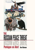 The Russian Peace Threat (Pentagon on Alert)